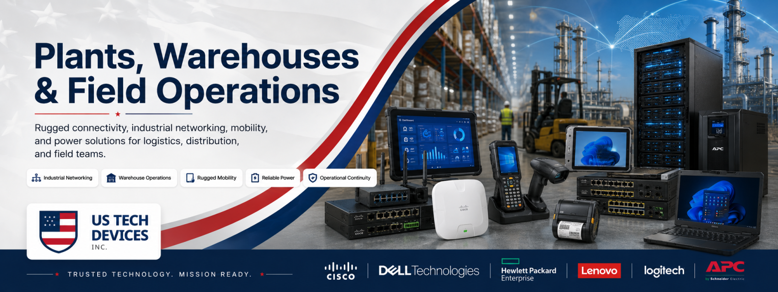 Plants, Warehouses  Field Operations